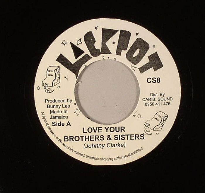 Johnny Clarke | King Tubby and The Aggravators Love Your Brothers and Sisters