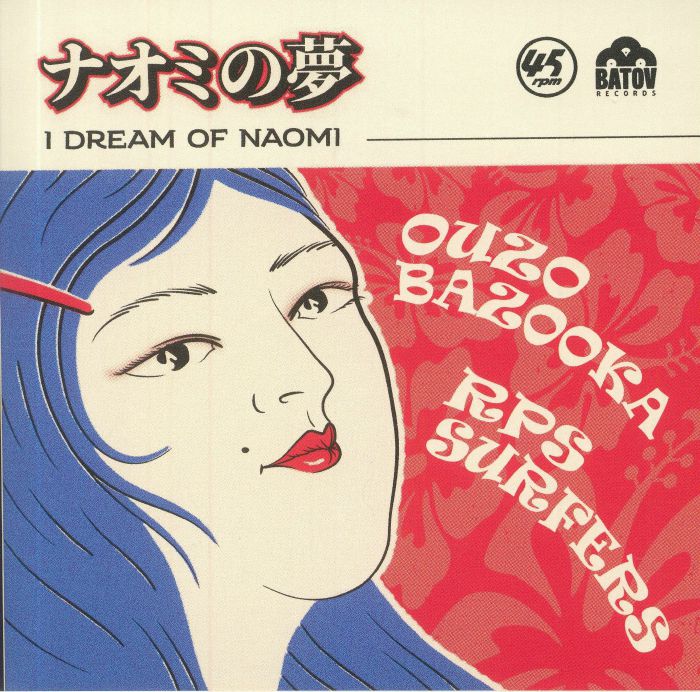 Ouzo Bazooka | Rps Surfers I Dream Of Naomi