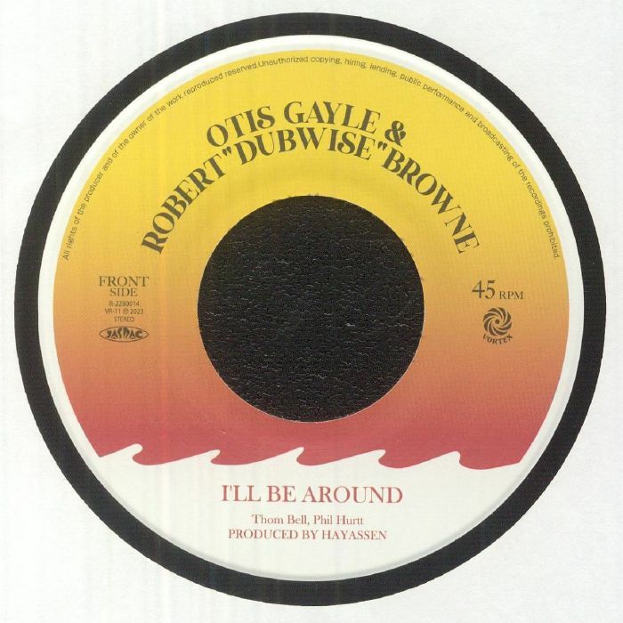 Otis Gayle | Robert Dubwise Brown Ill Be Around