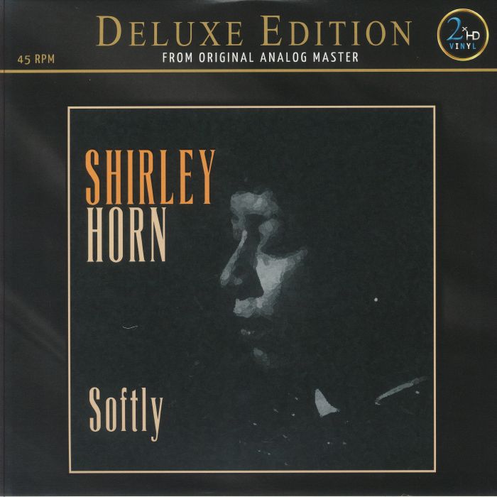 Shirley Horn Softly (Deluxe Edition)