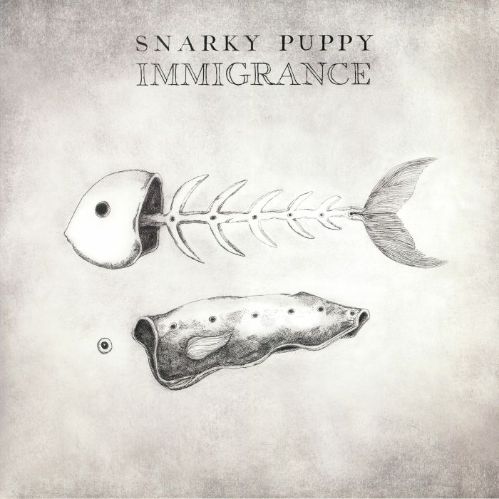 Snarky Puppy Immigrance