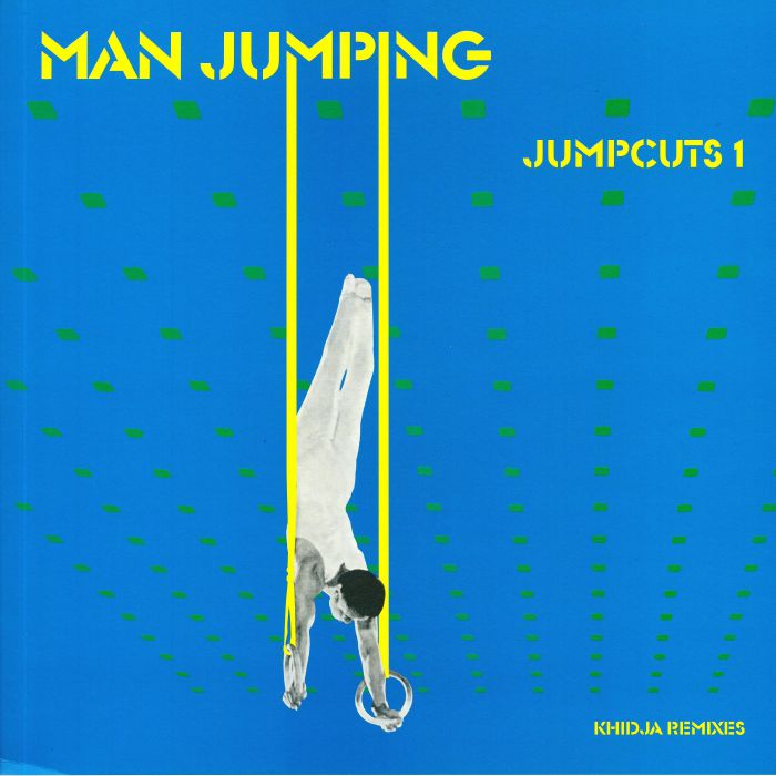 Man Jumping Jumpcuts 1: Khidja Remixes