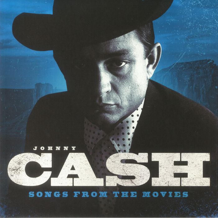 Johnny Cash Songs From The Movies