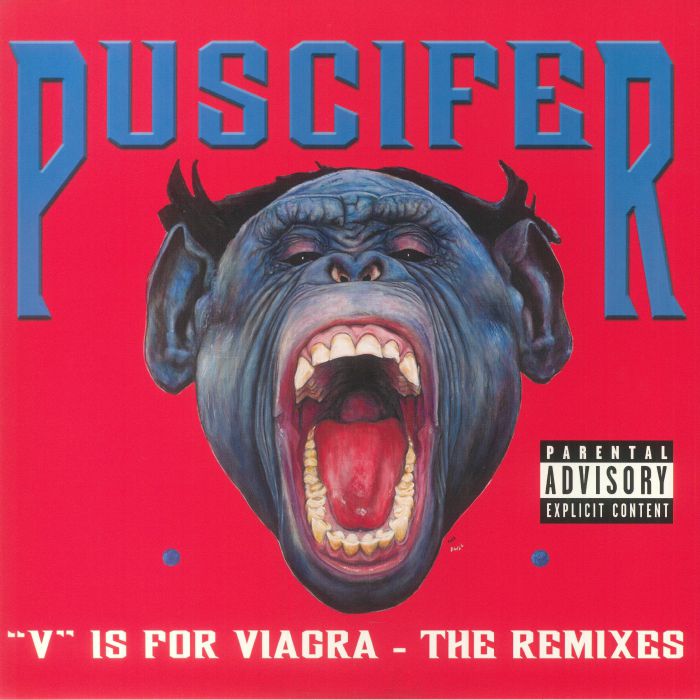 Puscifer V Is For Viagra:The Remixes