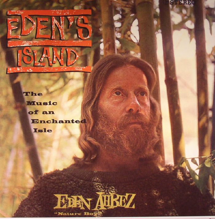 Eden Ahbez – Edens Island: The Music Of An Enchanted Isle (reissue) vinyl cover
