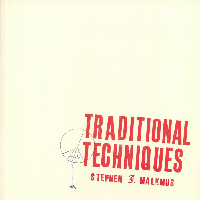 Stephen Malkmus Traditional Techniques