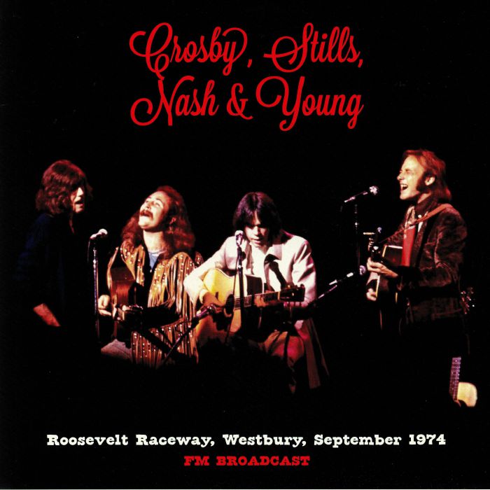 Crosby Stills Nash and Young Roosevelt Raceway Westbury September 1974 FM Broadcast