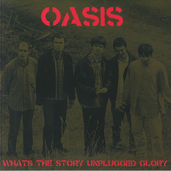 Oasis – Whats The Story Unplugged Glory vinyl cover