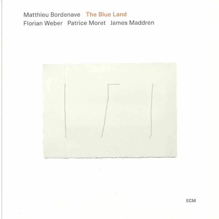 Matthieu Bordenave | Florian Weber | Patrice Moret | James Maddren The Blue Land