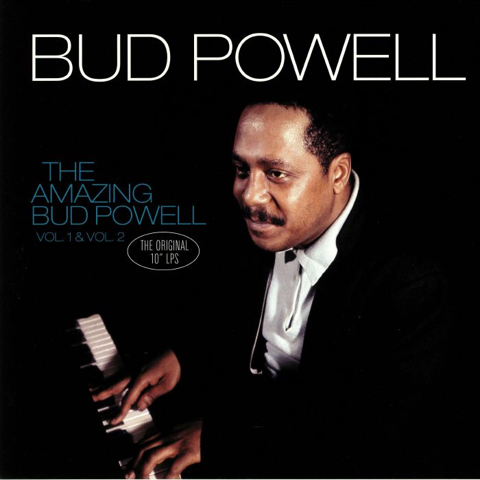 Bud Powell The Amazing Bud Powell Vol 1 & Vol 2