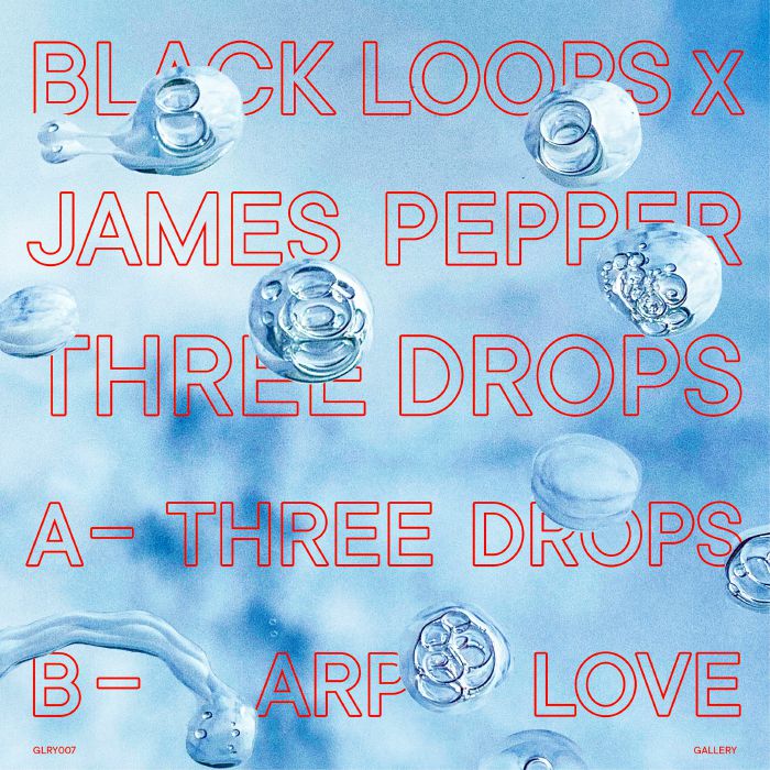 Black Loops | James Pepper Three Drops EP