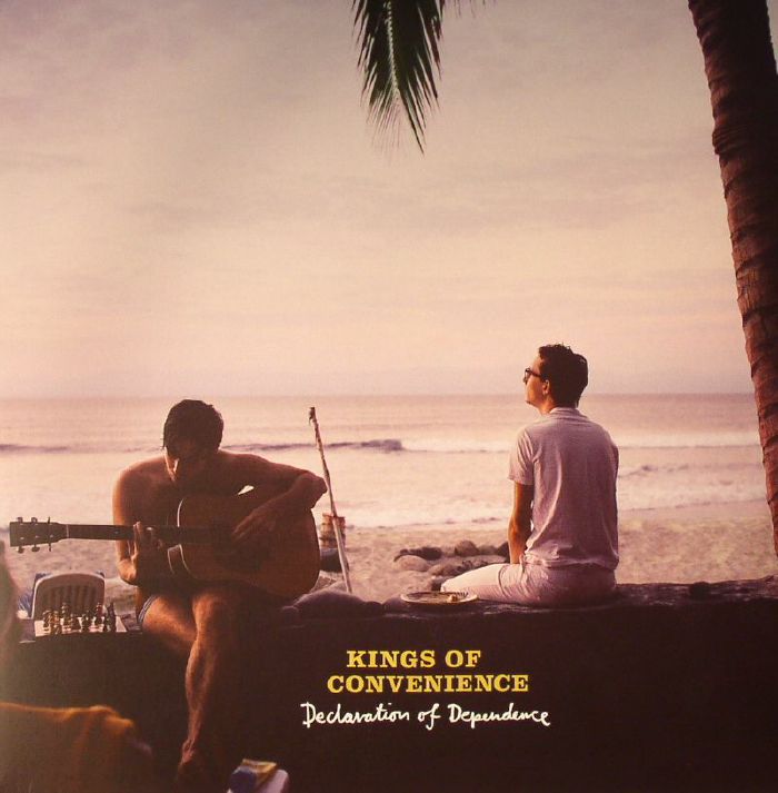 Kings Of Convenience Declaration Of Dependence