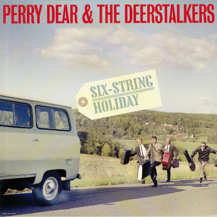 Perry Dear and The Deerstalkers Six String Holiday