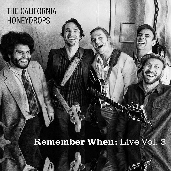 The California Honeydrops Remember When: Live Vol 3