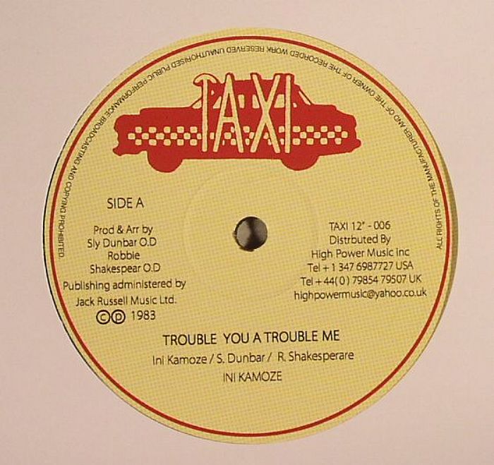 Ini Kamoze Trouble You A Trouble Me (reissue)