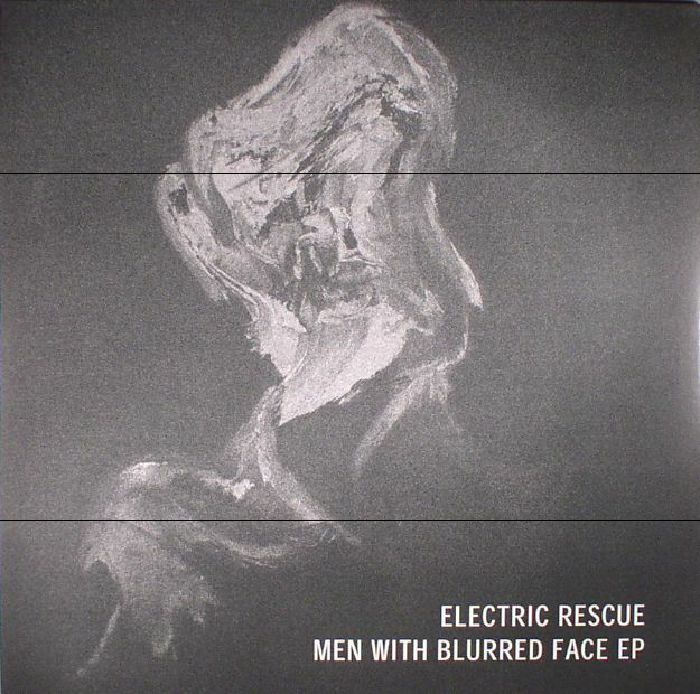 Electric Rescue Men WIth Blurred Face EP