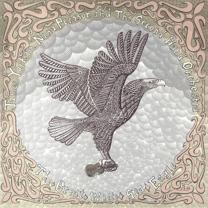 James Yorkston | Nina Persson | The Second Hand Orchestra – The Great White Sea Eagle vinyl cover
