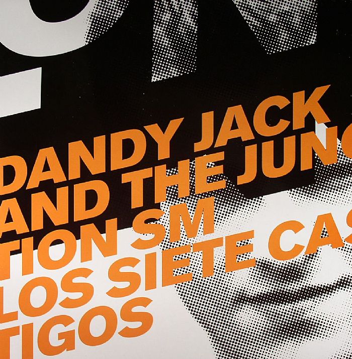 Dandy Jack and The Junction Sm | Dandy Jack and The Junction Sm Los Siete Castigos
