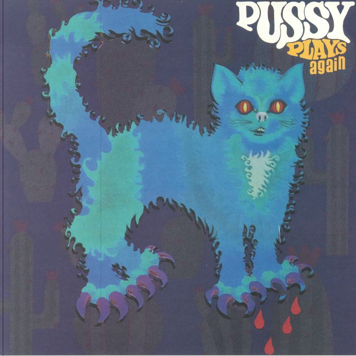 Pussy Pussy Plays Again