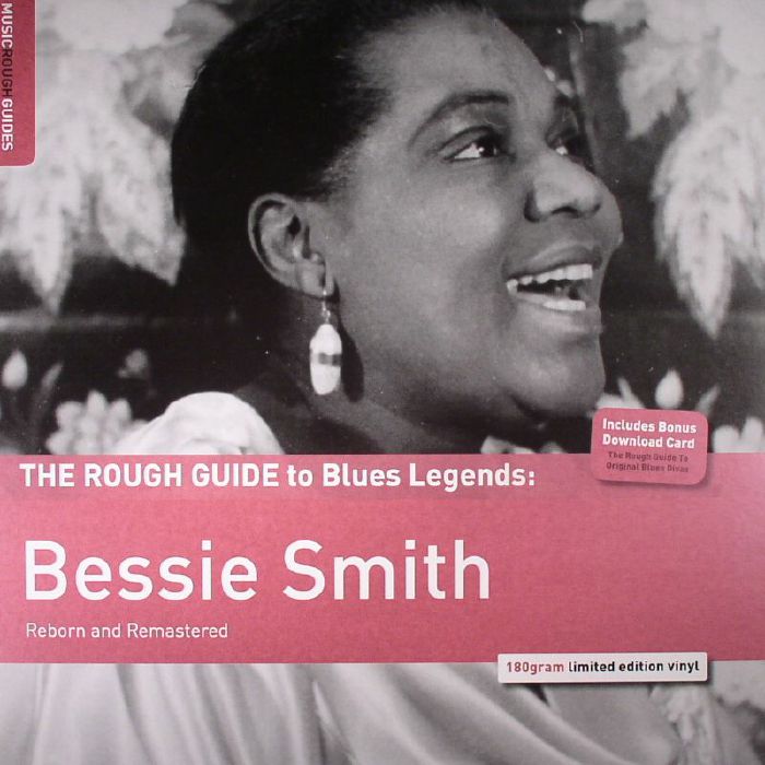 Bessie Smith The Rough Guide To Blues Legends: Bessie Smith (Reborn and Remastered)