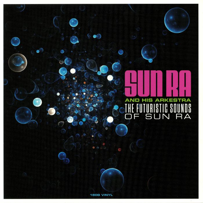 Sun Ra Futuristic Sounds Of Sun Ra