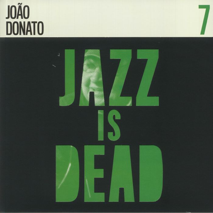 Joao Donato | Adrian Younge | Ali Shaheed Muhammad Jazz Is Dead 7