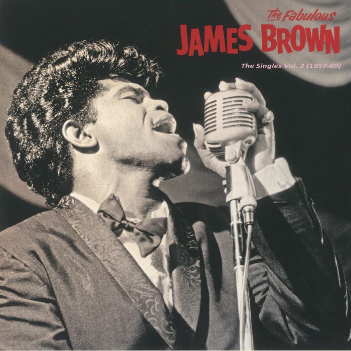 James Brown The Singles Vol 2: 1957 60