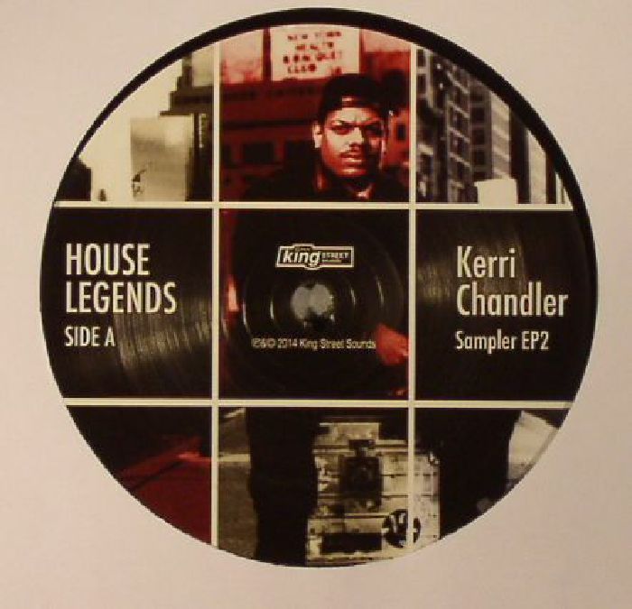 Kerri Chandler House Legends: Kerri Chandler Sampler EP 2