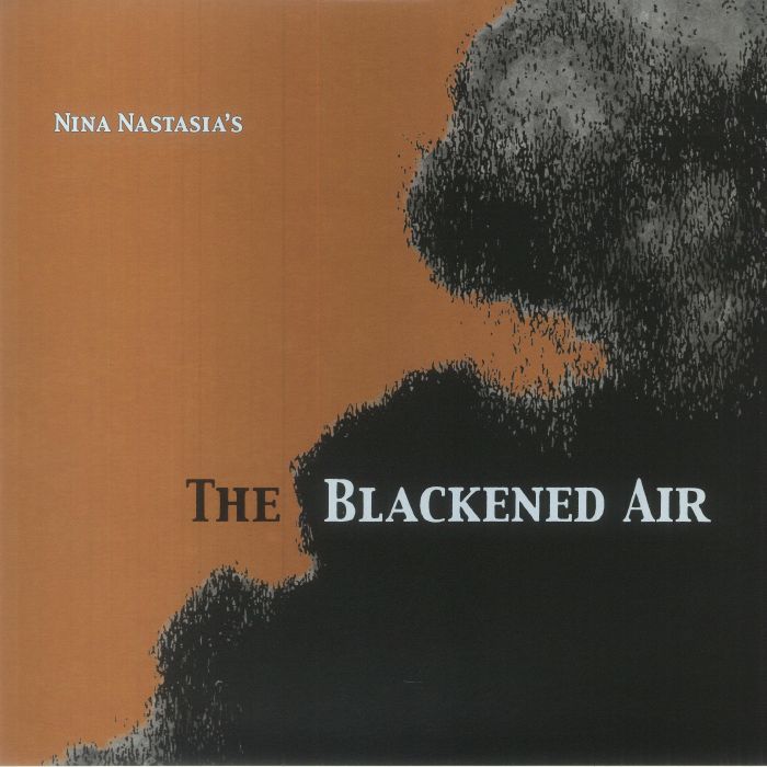 Nina Nastasia The Blackened Air