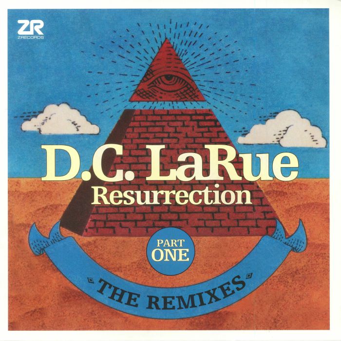 Dc Larue Resurrection: The Remixes Part One (Record Store Day 2018)