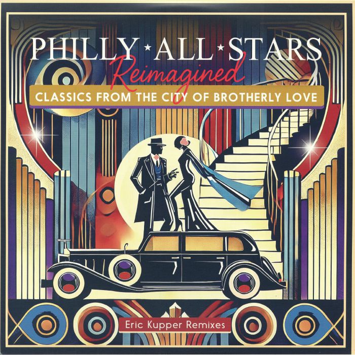 Philly All Stars – Reimagined: Classics From The City Of Brotherly Love (Eric Kupper remixes) vinyl cover