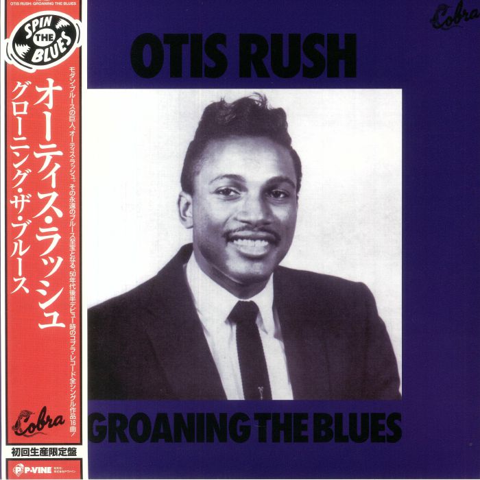 Otis Rush Groaning The Blues