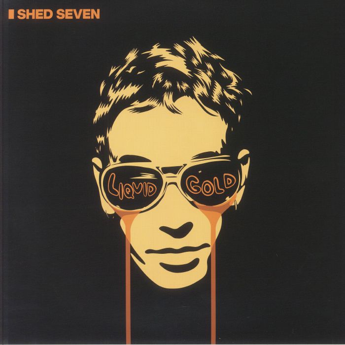 Shed Seven Liquid Gold