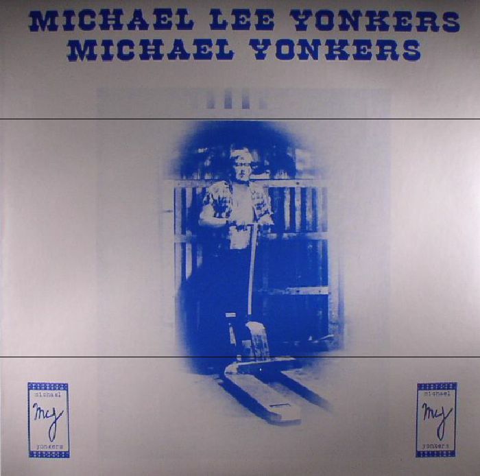Michael Yonkers Michael Lee Yonkers (reissue)