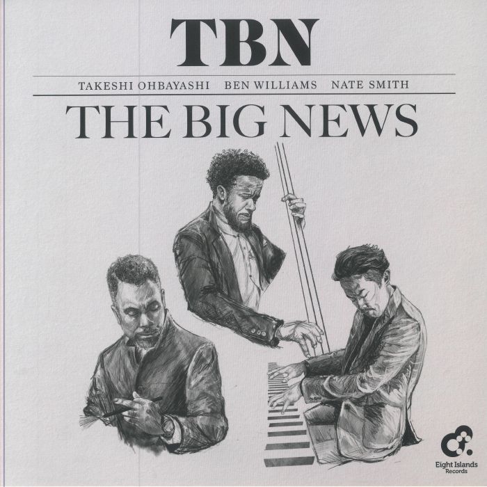 Takeshi Ohbayashi | Ben Williams | Nate Smith | Tbn Trio The Big News