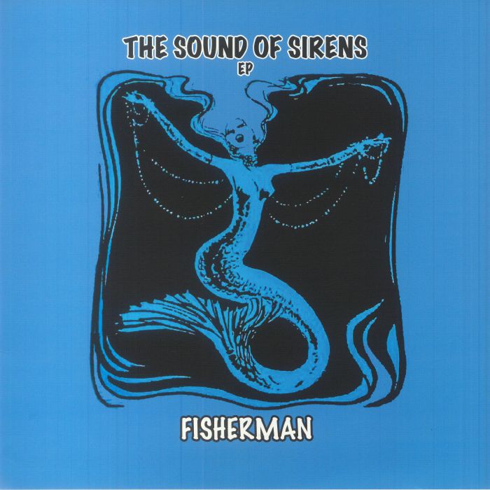 Fisherman The Sound Of Sirens EP