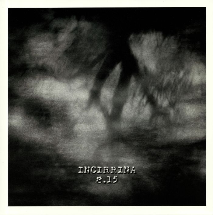 Incirrina – 8.15 vinyl cover