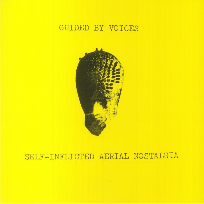 Guided By Voices Self Inflicted Aerial Nostalgia