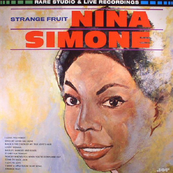 Nina Simone Strange Fruit: Rare Studio and Live Recordings (remastered)