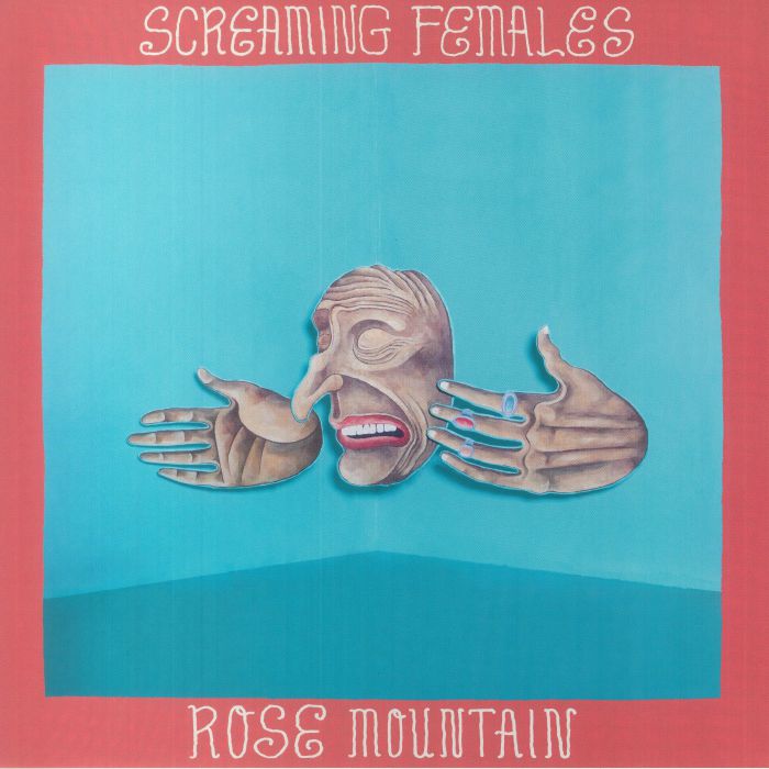 Screaming Females Rose Mountain
