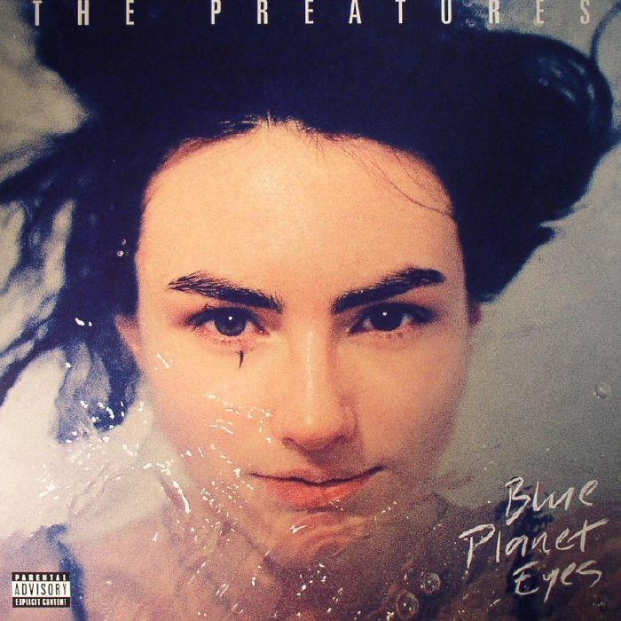 The Preatures Blue Planet Eyes