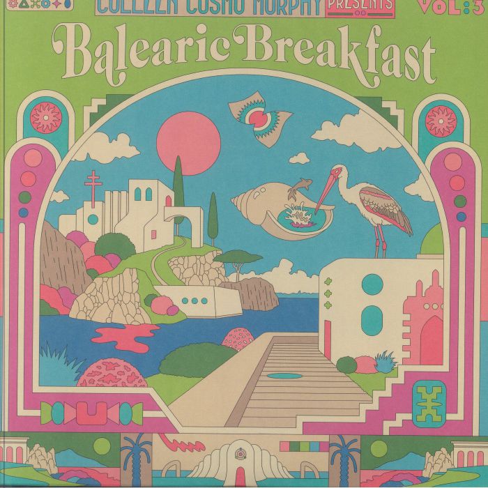 Various Artists Colleen Cosmo Murphy Presents Balearic Breakfast Volume 3