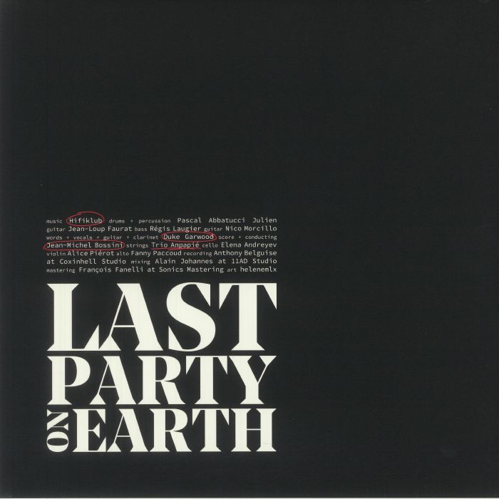 Hifiklub | Duke Garwood | Jean-michel Bossini – Last Party On Earth vinyl cover