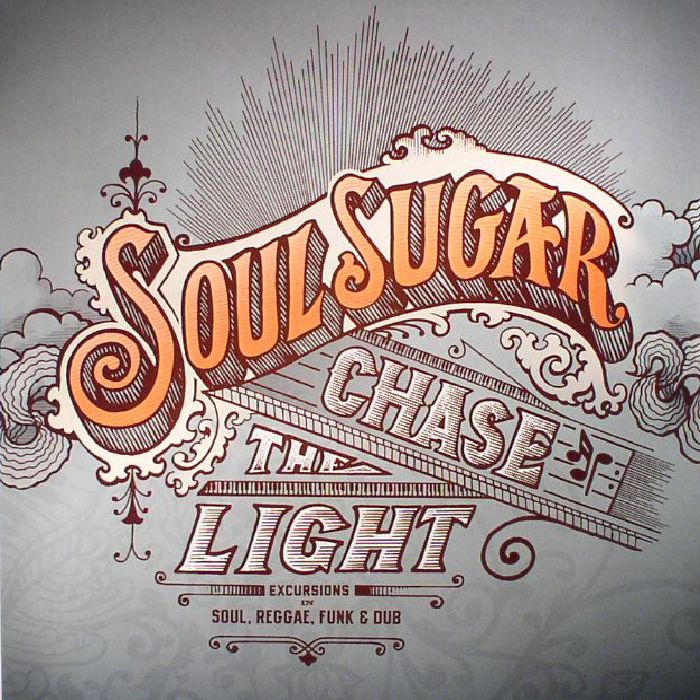 Soul Sugar Chase The Light