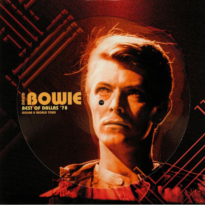 David Bowie Best Of Dallas 78: Isolar II World Tour