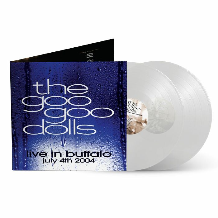 The Goo Goo Dolls Live In Buffalo July 4th 2004 (20th Anniversary Edition)