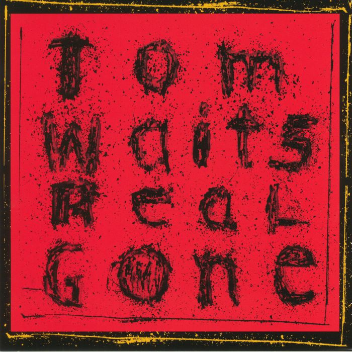 Tom Waits Real Gone (remastered)