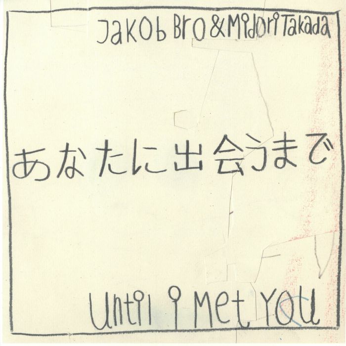 Jakob Bro | Midori Takada – Until I Met You vinyl cover
