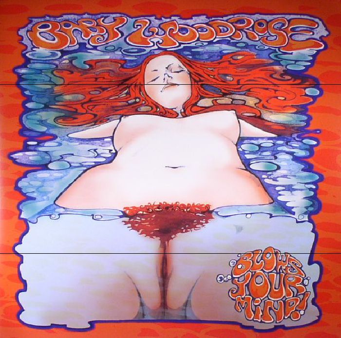 Baby Woodrose – Blows Your Mind! vinyl cover