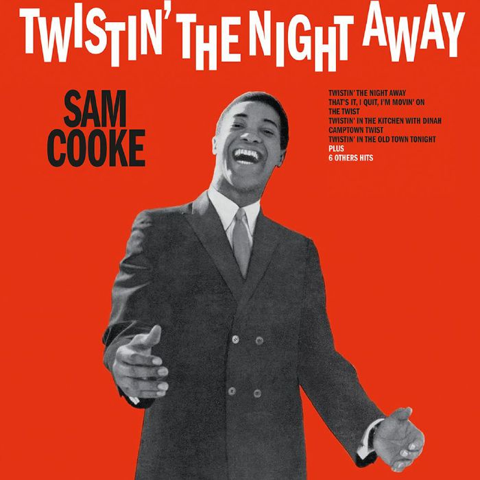 Sam Cooke Twistin The Night Away